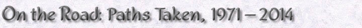 Paths Taken, 1971 - 2014